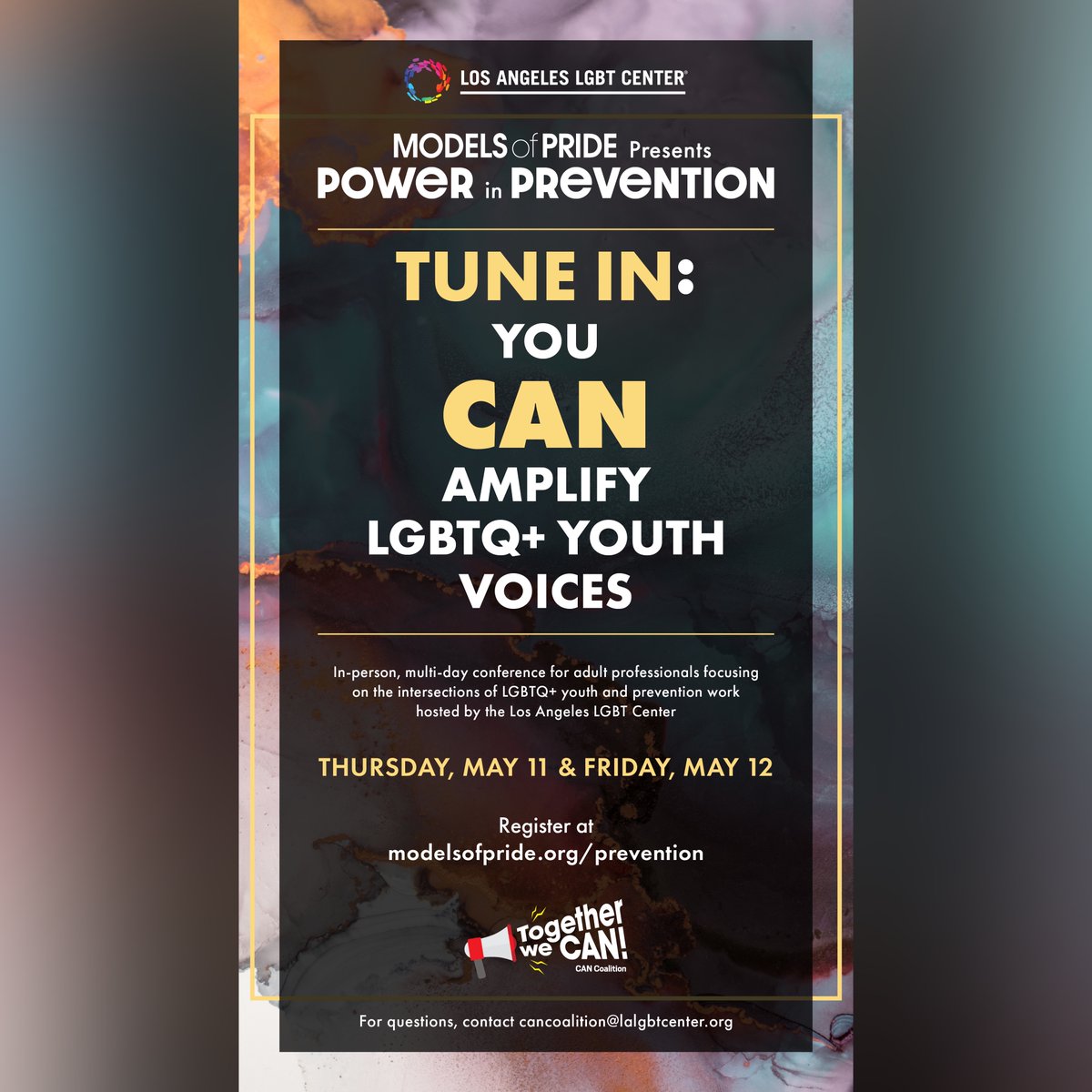 LALGBTCenter's tweet photo. Don't miss the Los Angeles LGBT Center's 3rd annual #PowerInPrevention conference! Join us on Mary 11th & May 12th for workshops, speakers, and activities focused on supporting LGBTQ+ youth. Register now at https://t.co/ozxaX8kQlf. #TUNEIN #LGBTQYouth #ModelsOfPride #CANCoalition https://t.co/SPTirWRc0o