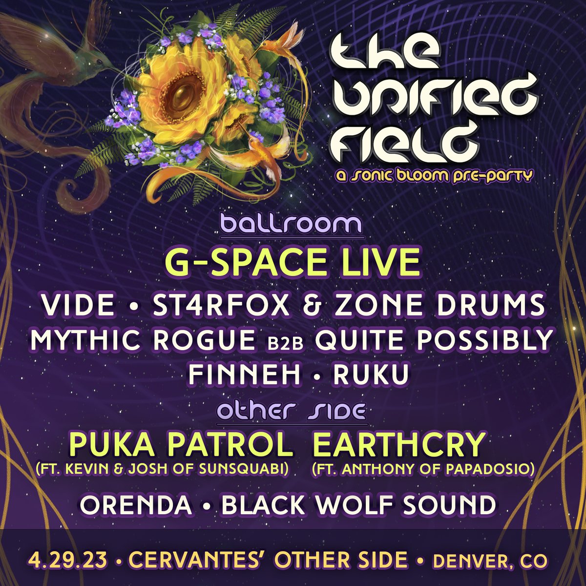 SONIC_BLOOM's tweet photo. Official pre-party coming-up quick!
The Unified Field at @CervantesDenver with @gspacebass & #PukaPatrol ft. members of @SunSquabi + #Earthcry ft. Anthony of @papadosio & many more!
#SONICBLOOM #TheUnifiedField https://t.co/VaPseGhmEo