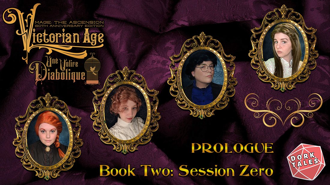 dork_tales's tweet photo. Mage the Ascension the Victorian Age returns tonight for a special prologue to book two!
Join us at 7PM PDT on https://t.co/4KK2v90pbr as we catch up, recap and talk about the upcoming season!
#mage #actualplay #dorktales #m20 #mage20 @onyxpath #worldofdarkness #magetheascension https://t.co/QlwhAkyk3D