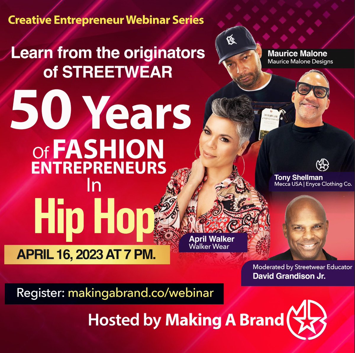 grandison's tweet photo. @MakingABrand I’m hosting a #webinar on 50yrs of #hiphop #fashion #streetwear tomorrow 4/16 with #MauriceMalone founder of  @WilliamsburgGar Maurice Malone Designs and MoJeans,  @theAprilWalker, of Walker Wear and Tony Shellman, founder of Mecca and Enyce https://t.co/EcB6pYvFCL https://t.co/VI8sh5Cb5P