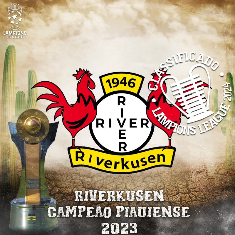 league_lampions's tweet photo. Riverkusen é o campeão piauiense de 2023. O galo conquista seu 32° título estadual e garante vaga na fase de grupos da Lampions 2024.
#riverpi #campeonatopiauiense #Lampions2024 https://t.co/fEPrmy6UUc