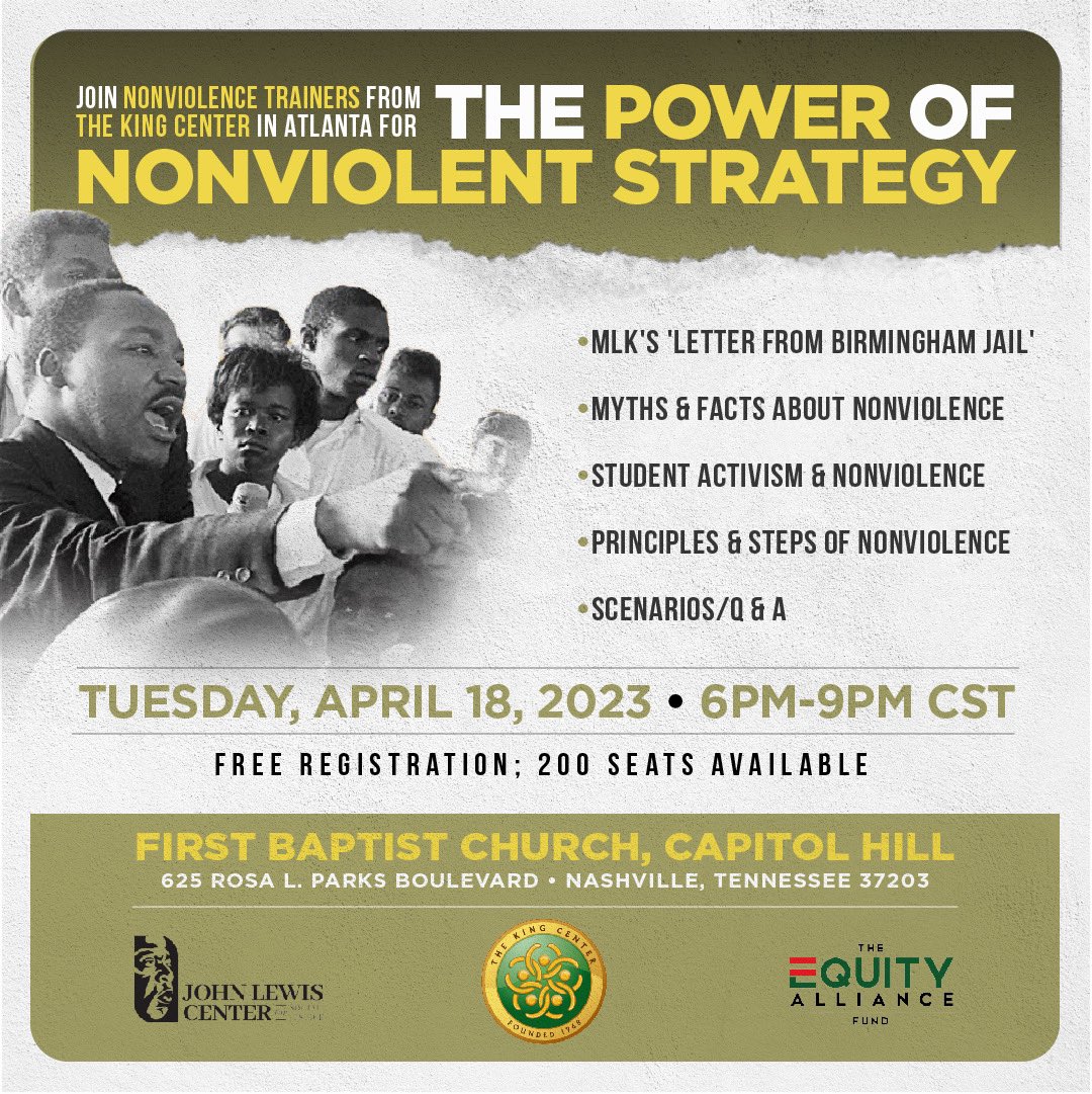 BerniceKing's tweet photo. Dear #Nashville #Student #Leaders and #Activists: 

#Nonviolence Trainers from @TheKingCenter will be in your city THIS TUESDAY evening, providing a #free #training on ‘The Power of Nonviolent Strategy.’ 

Registration required: https://t.co/44bZaZWpDY https://t.co/n4iiEDResV