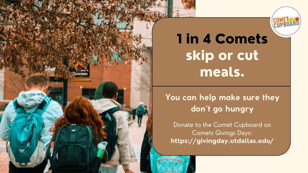Make sure Comets don't go hungry this Comets Giving Days; donate to the Comet Cupboard. 

Donate at givingday.utdallas.edu