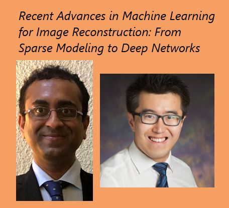 IeeeIsbi's tweet photo. For image reconstruction instruction, check out "Recent Advances in Machine Learning for Image Reconstruction: From Sparse Modeling to Deep Networks" by Dr. Saiprasad Ravishankar (Michigan State Univ.) &amp; Dr. Bihan Wen (Nanyang Technological Univ.) on Wed. April 19th @ #ISBI2023 https://t.co/hLNrMaloiL