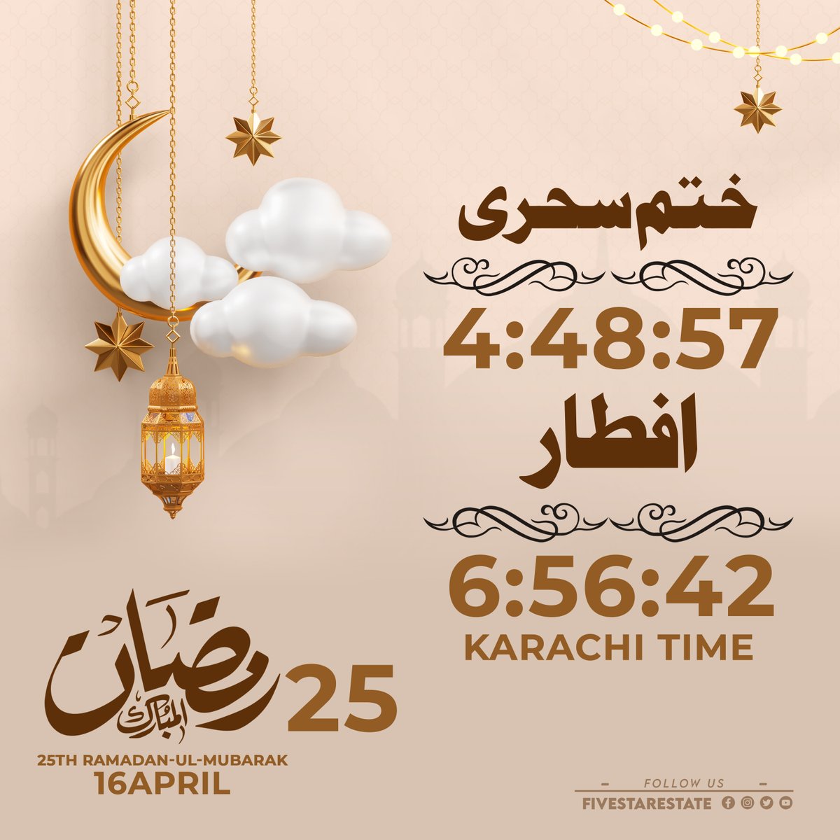 FiveStarEstate2's tweet photo. Sehri &amp; Iftar Timing (Karachi)
25 Ramadan | 16 April
Ramadan Mubarak.♥🌙
Reach Out To Five Star Estate On YouTube 👇🏼

https://t.co/Lw4cpCmbL1 https://t.co/mA9eV9KUSp