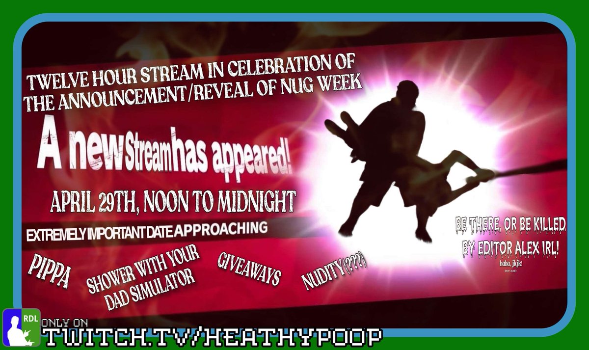 not__heath's tweet image. ATTENTION!
Two weeks from now I will have some VERY important news regarding Nug Week 2023: dates, events, and donation rewards! To celebrate the incoming announcements I&apos;ll be trying out my first 12 hour stream!!
Join me April 29th as we prepare for another INCREDIBLE week!!!