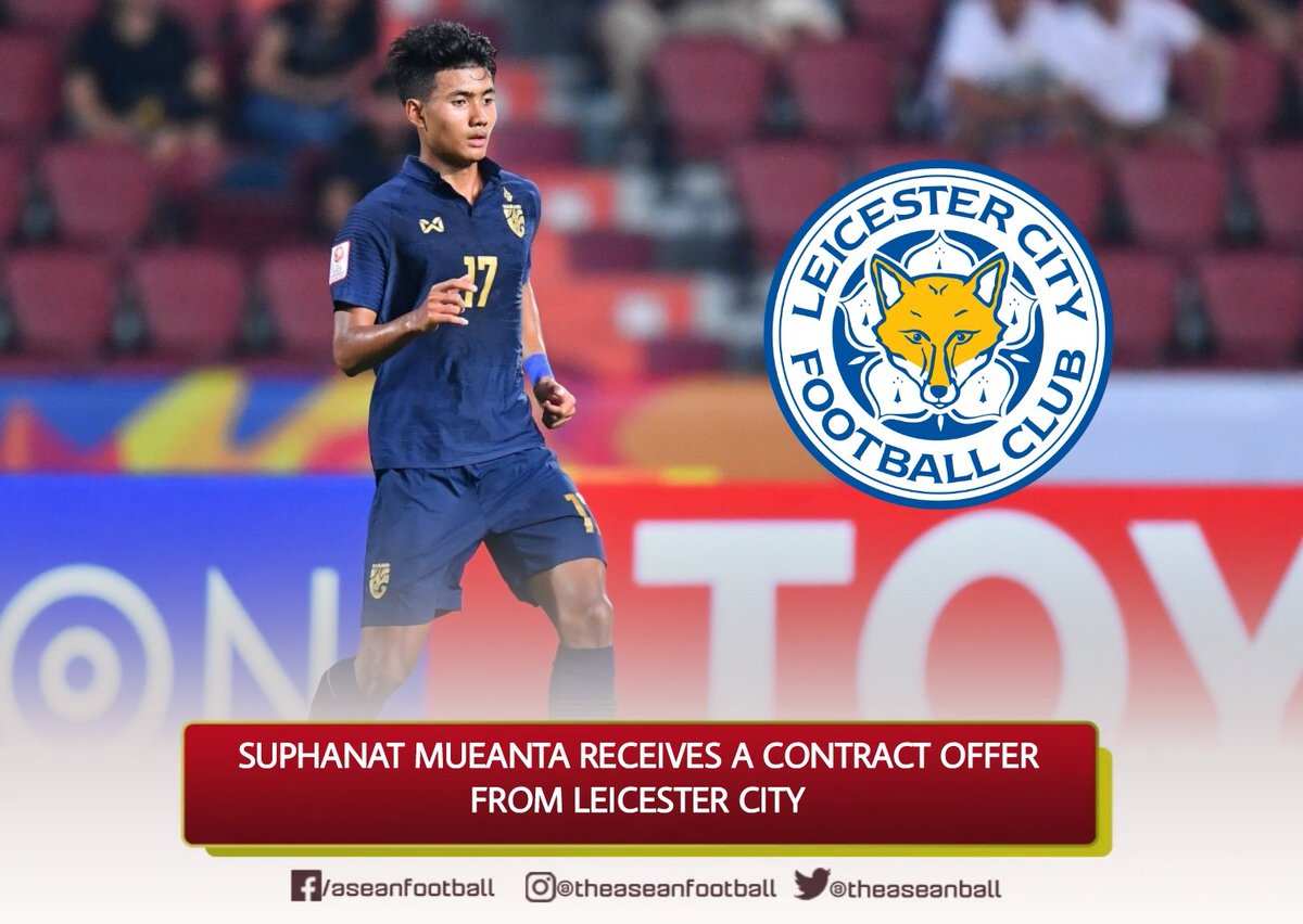 🚨| - Thailand's talent, Suphanat Mueanta receives a contract offer from  English Premier League, Leicester City.

Suphanat will be sent to OH Leuven, a side in the Belgium Pro League  to begin his work permit applications after the Thai League 1 season concludes.

[@ta_lao19]🥈