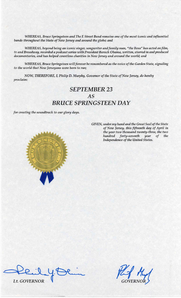 Bruce Springsteen is one of the most iconic and influential musicians – and New Jerseyans – of all time, period.

And so, I am both honored and proud to announce <a href="/springsteen/">Bruce Springsteen</a>'s birthday, Sept. 23, will officially be known as Bruce Springsteen Day in the Garden State.