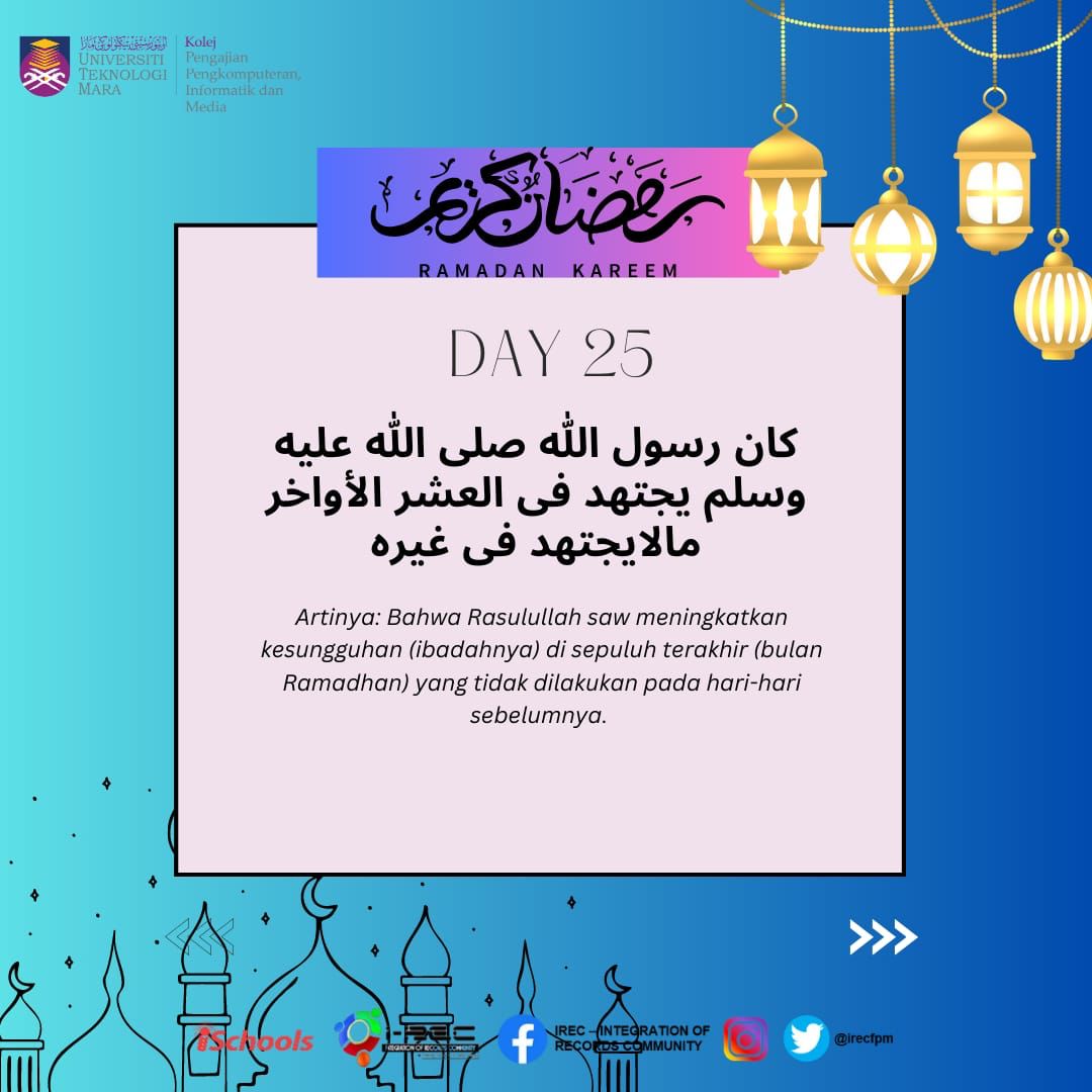 irecfpm's tweet photo. Assalamualaikum w.b.t 
Salam Sejahtera, 
Salam UiTM Dihatiku,
Salam Rekod Menyapa. 

💫 Sangat istimewanya sepuluh malam terakhir bagi Rasulullah saw, hingga beliau mementingkan untuk membangunkan segenap keluarganya, https://t.co/MneVXtHGZG
