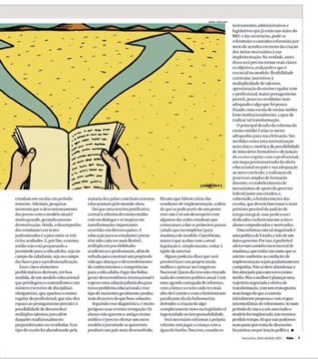 Uma excelente análise sobre a situação do Ensino Médio escrita por <a href="/FabrucioAbrucio/">Fernando Abrucio</a> ! Lucidez e coerência em apontar caminhos claros!