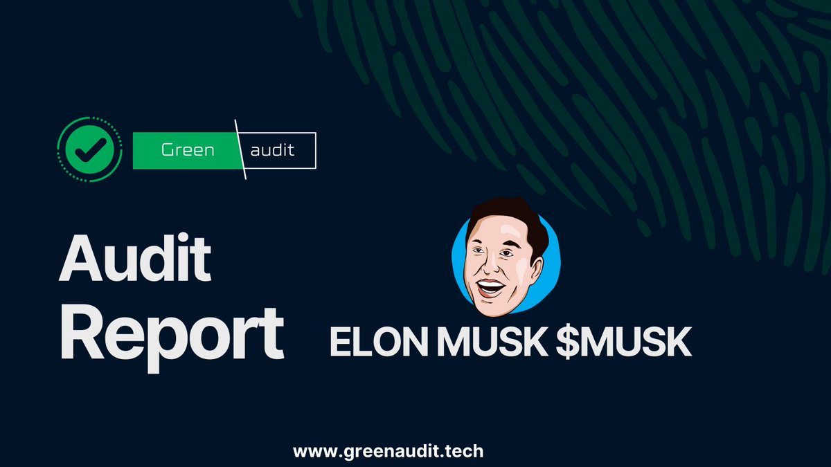 Dear community! ELON MUSK $MUSK is audited and listed by ✅ Green Audit! 

🌎 Projects website:
elonmuskcoin.io

🔗 Audit link:
greenaudit.tech/audits/elon-mu…

👉🏻 More info:
GreenAudit.tech