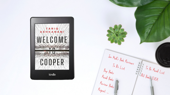 JenMedBkReviews's tweet photo. Today I'm sharing my thoughts on Welcome To Cooper, the debut thirller by Tariq Ashkanani, winner of the Bloody Scotland Debut Fiction Prize.

@TariqAshkanani
@AmazonPub

#books #booktwitter #booktwt #welcometocooper

https://t.co/FwFngM68su https://t.co/bpyX1CxUq2