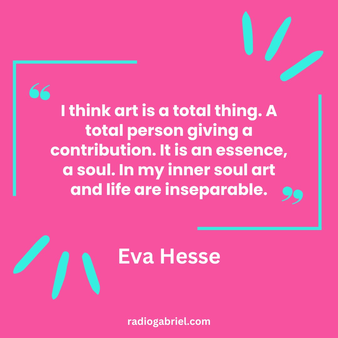 RadioGabrielMag's tweet photo. “I think art is a total thing. A total person giving a contribution. It is an essence, a soul. In my inner soul art and life are inseparable.” -Eva Hesse https://t.co/QWsBYbfD7L