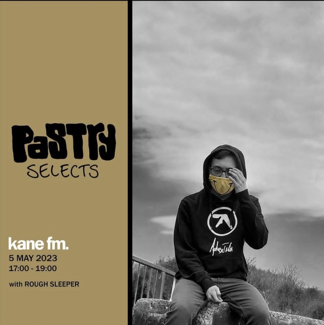 NEW GUEST MIX! Joining the great Pastry Selects on @KaneFM on the 5th of May!