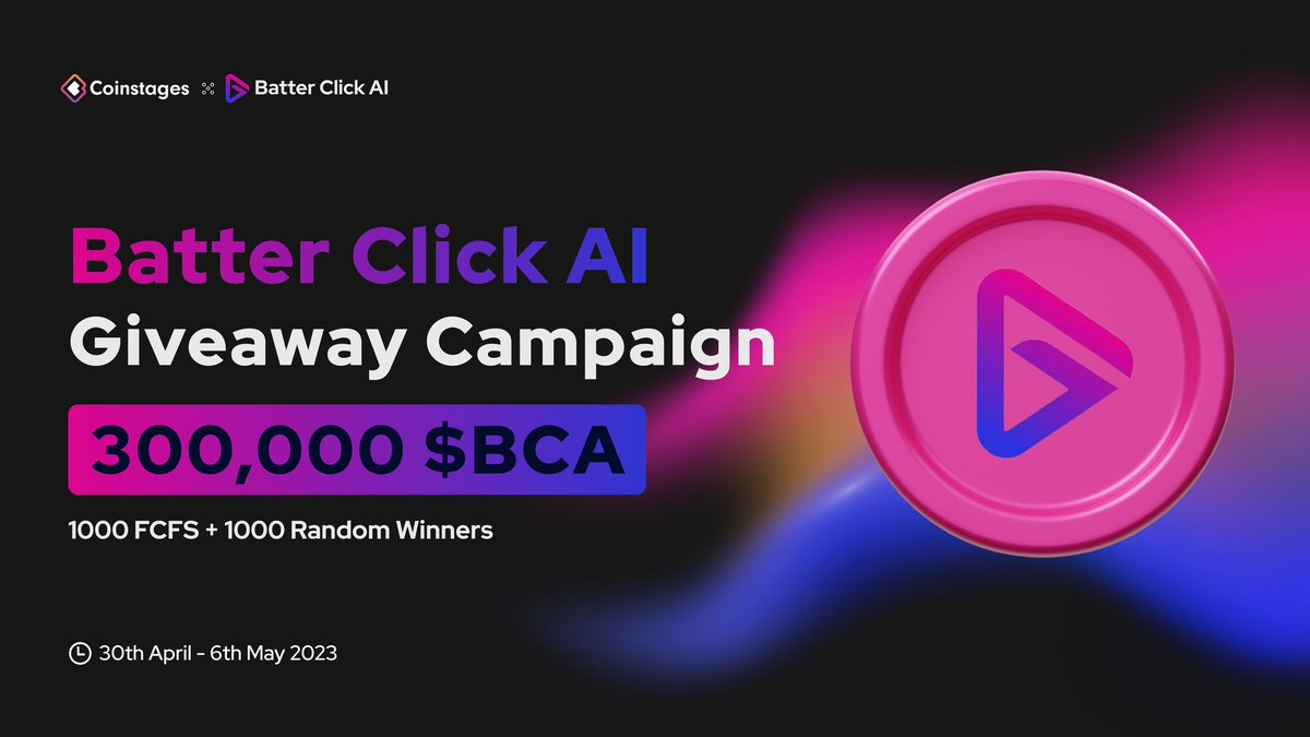 🥳We’re excited to announce our next #Giveaway with @betterclickai

🎁Prize Pool: 300,000 $BCA

📃Task
➡️Follow <a href="/Coinstages/">Coinstages</a> &amp; @betterclickai
➡️Tag 3 Your Friends
✅Complete gleam.io/BkAjO/bca-x-co…

⏰ End 06th May

#Giveaway #BCA #Crypto #Coinstages