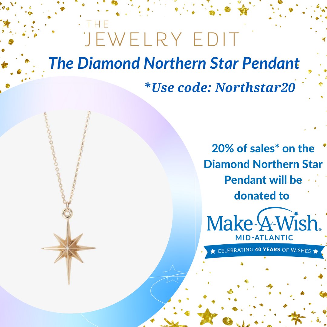 The Jewelry Edit is giving back - so can you! For every purchase of a Diamond Northern Star Pendant using the code NorthStar20, 20% of the sales will be donated to Make-A-Wish Mid-Atlantic. Site-wide, use code Wish10 to give back 10% of your purchase! loom.ly/cqrK4sM