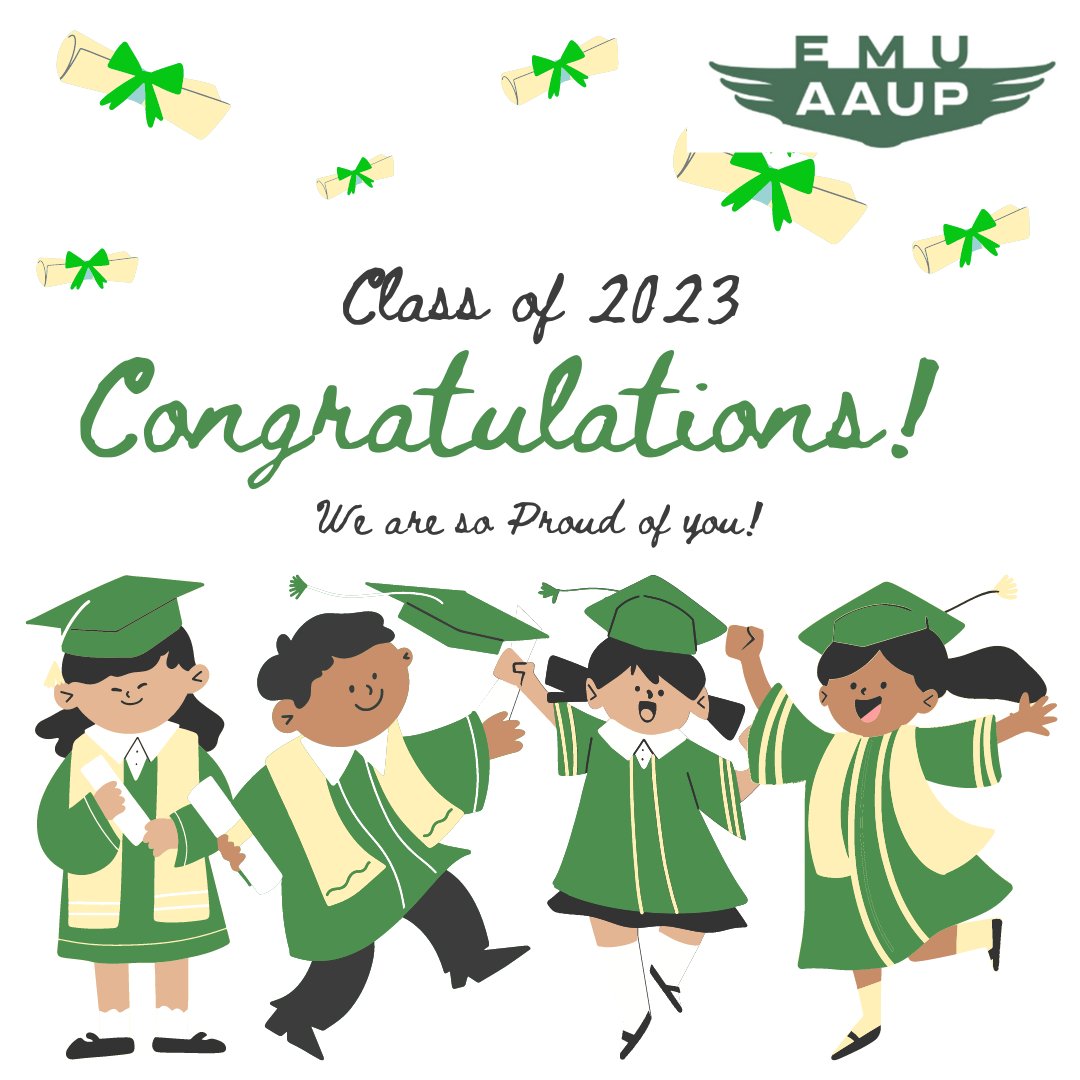 Class of 2023, your teachers at the EMU AAUP are so proud of you! We cannot wait to see what you will do next! #TruEMU #proudofourstudents