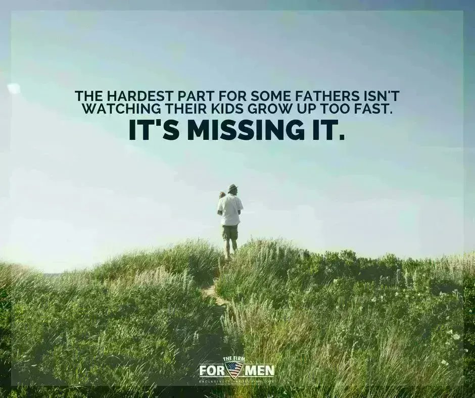 thefirmformen's tweet photo. The hardest part for some fathers isn't watching their kids grow up too fast. The hardest part is missing it. #fatherhood #stoppas #pas #fathersrights https://t.co/S90r7JVkk2