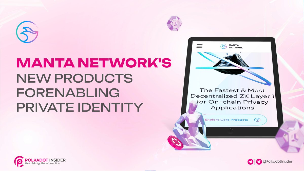 PolkadotInsider's tweet photo. 🔥 New updates in @MantaNetwork, a zk #Layer1 blockchain in @Polkadot that brings programmable privacy to #Web3

The team just launched a suite of new products enabling private identity on #MantaNetwork. Here's what you need to know 🧵👇

#Polkadot #DOT #MANTA https://t.co/ZHkodPWEJk