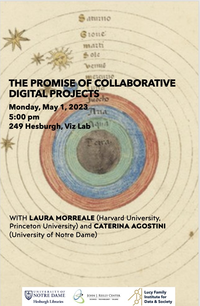 'The Promise of Collaborative Digital Projects' with Laura Morreale @LauraMorreale and Caterina Agostini. Join us tomorrow, May 1, 5:00-6:00 pm, Hesburgh 249, Viz Lab
@NotreDame @NDLibraries @NavariFamilyCDS @NDReillyCenter @lucy_institute #Medieval #RenTwitter #DigitalHumanities