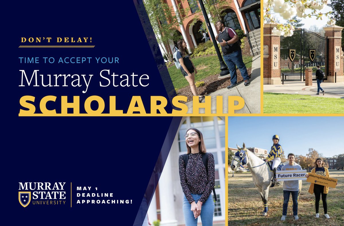 murraystateuniv's tweet photo. Don't forget, the deadline to accept scholarships for the 2023-2024 academic year is Monday, May 1, 2023. Log in and accept scholarships through your MyGate account at: https://t.co/vVBjDMP8u0. https://t.co/KP7IR8U6Cz