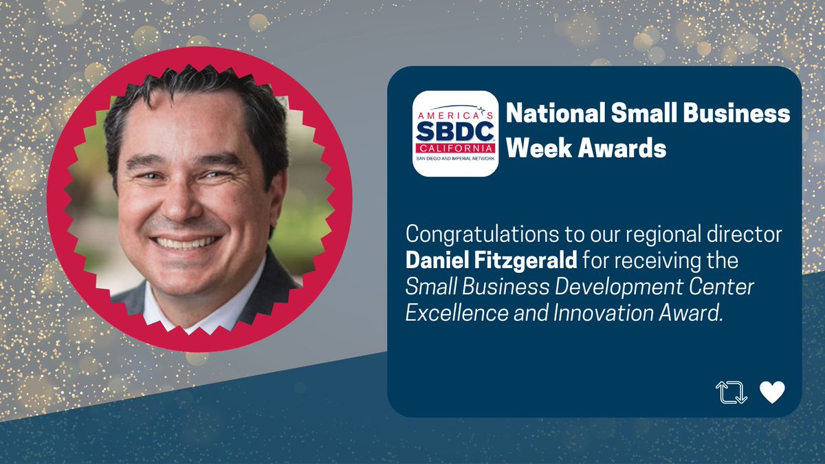 We’re excited to be celebrating our fearless leader Daniel Fitzgerald, Regional Director for the San Diego &amp; Imperial SBDC Network, recipient of the SBDC Excellence and Innovation Award. Join us this week as we celebrate Danny and the other award recipients each day for #NSBW