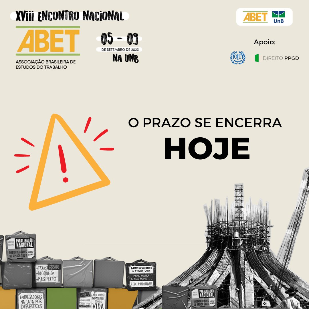 abet_trabalho's tweet photo. [ÚLTIMO DIA PARA A SUBMISSÃO DE TRABALHOS]

Atenção: o prazo para submissão de trabalhos para o XVIII Encontro Nacional da ABET se encerra hoje! 

#ABET #Trabalho #UnB #ENABET https://t.co/FU5Pd598yH