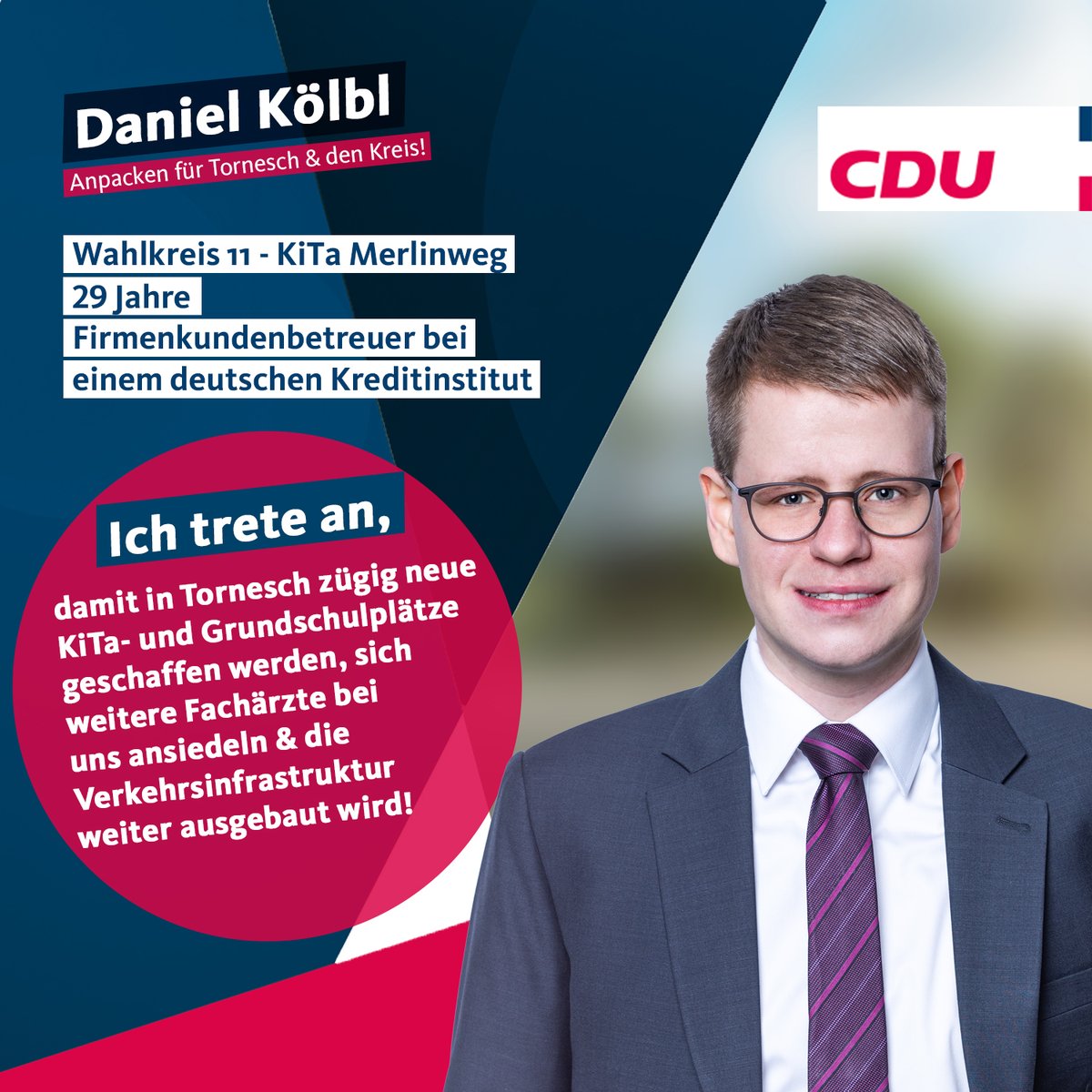 CDUTornesch's tweet photo. Daniel Kölbl tritt im Wahlkreis 11 -KiTa Merlinweg an. Außerdem kandidiert er für den Kreistag.
#anpacken #anpackenfürtornesch #tornesch https://t.co/61JEswqyRB