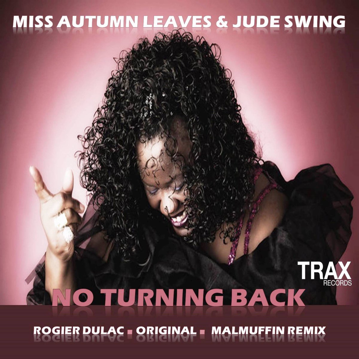 MisAutumnLeaves's tweet photo. OUT NOW!!! "NO TURNING BACK" MISS AUTUMN LEAVES &amp; JUDE SWING, ROGIER DULAC  By. TRAX RECORDS 🎼🎤 https://t.co/0IHkIJGoXK https://t.co/R3I9Awr4wO
