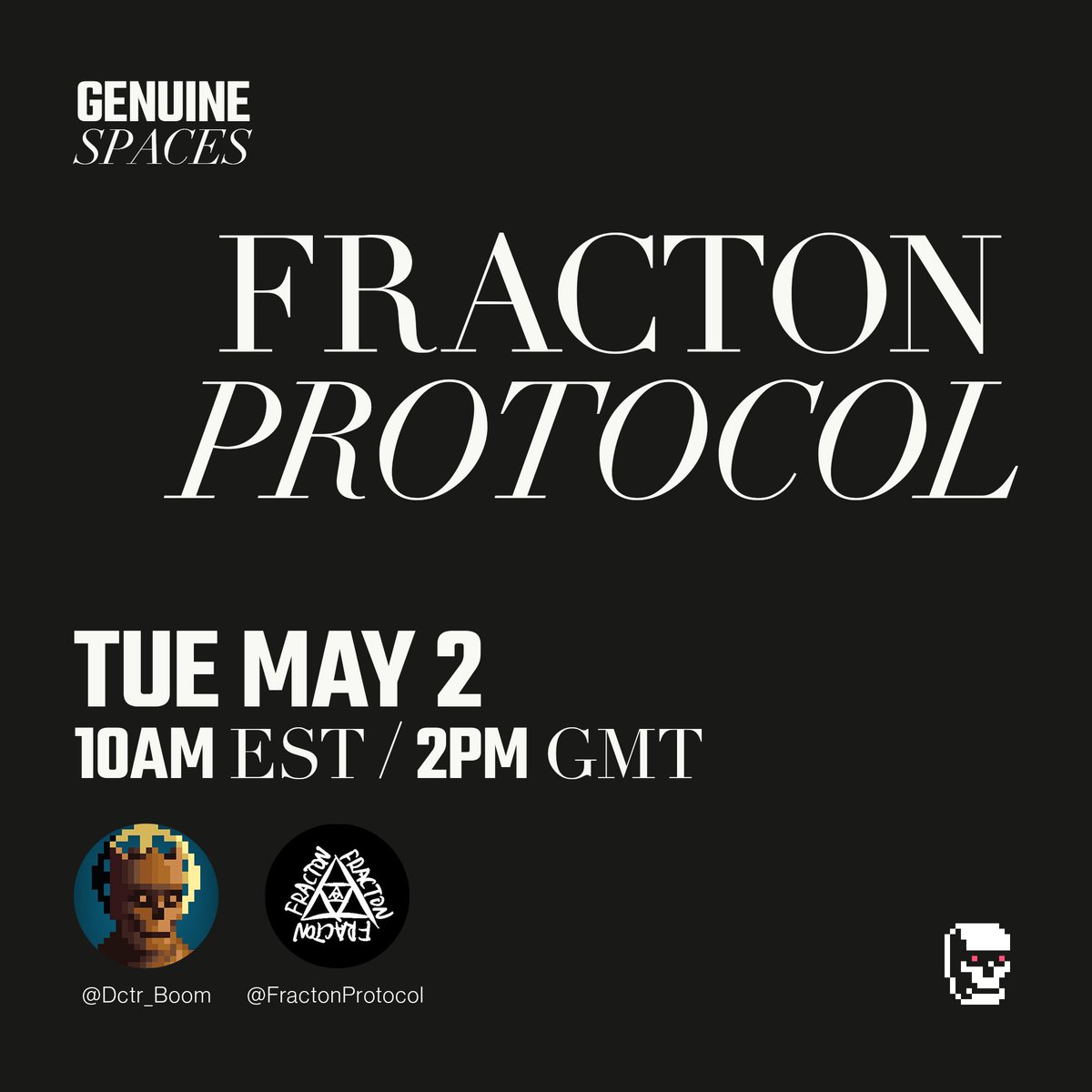 TheGenuineTimes's tweet image. Make sure you attend! #GenuineUndead and #FractonProtocol 

Title: Fractionalisation and the future of NFTs 

@FractonProtocol