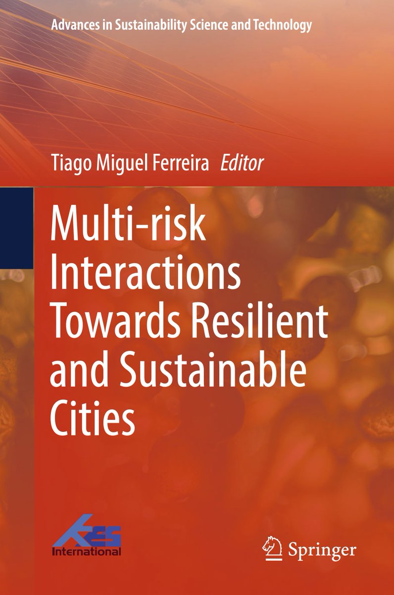 📢📢 Exciting news! Our book, "Multi-risk Interactions Towards Resilient and Sustainable Cities", is now available! With a fantastic team from <a href="/UWEBristol/">UWE Bristol</a>,  <a href="/UMinho_Oficial/">Universidade Minho</a>, <a href="/IGOT_ULisboa/">IGOT-ULisboa</a>, and <a href="/MIT/">Massachusetts Institute of Technology (MIT)</a>, this book discusses methods and tools to assess multi-hazard risks in urban areas