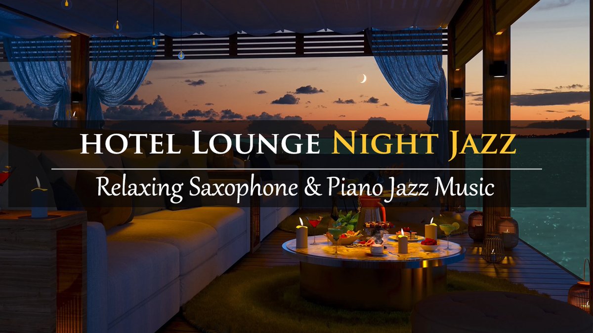 RelaxingMusicRe's tweet photo. Hotel Lounge NIGHT JAZZ - Seaside Summer Jazz - RELAXING SAXOPHONE &amp; PIANO JAZZ MUSIC
https://t.co/HXTMzYoQ5A 
#nightjazz #seasidejazz #summerjazz  #hotelloungejazz #relaxingjazzmusic #saxophonejazz #pianojazz #SmoothJazz #mellowjazz #ChillJazz #instrumentaljazzmusic https://t.co/cKjeuHMWFb
