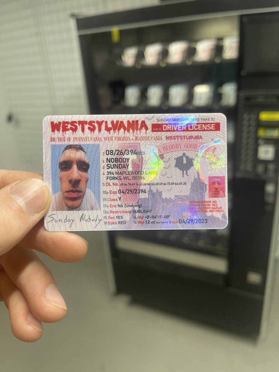 Fake fake ID #1: Westsylvania
A combination of Pennsylvania, West Virginia and Transylvania. Dracula themed