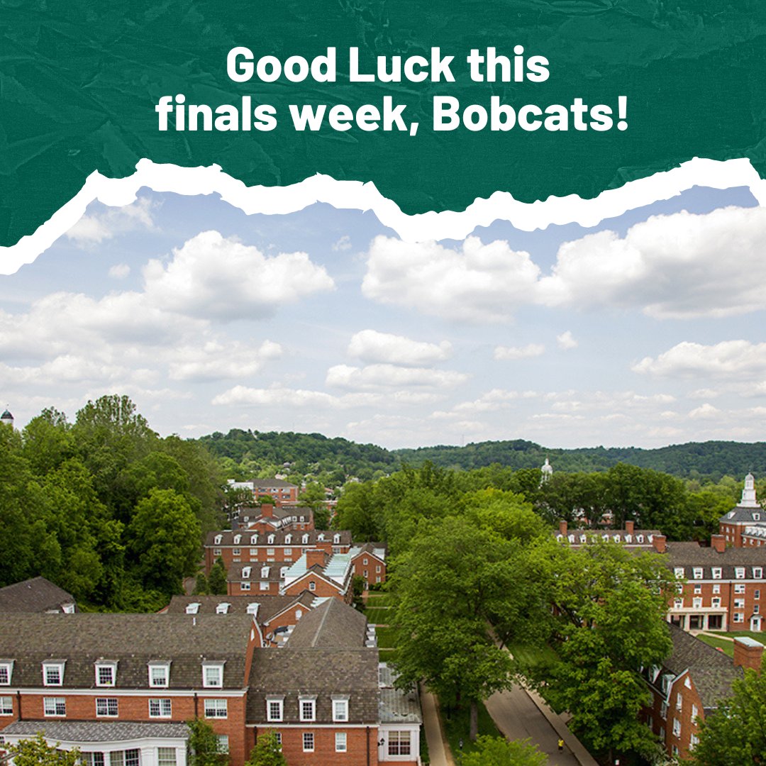 Good Luck on your finals, Bobcats!