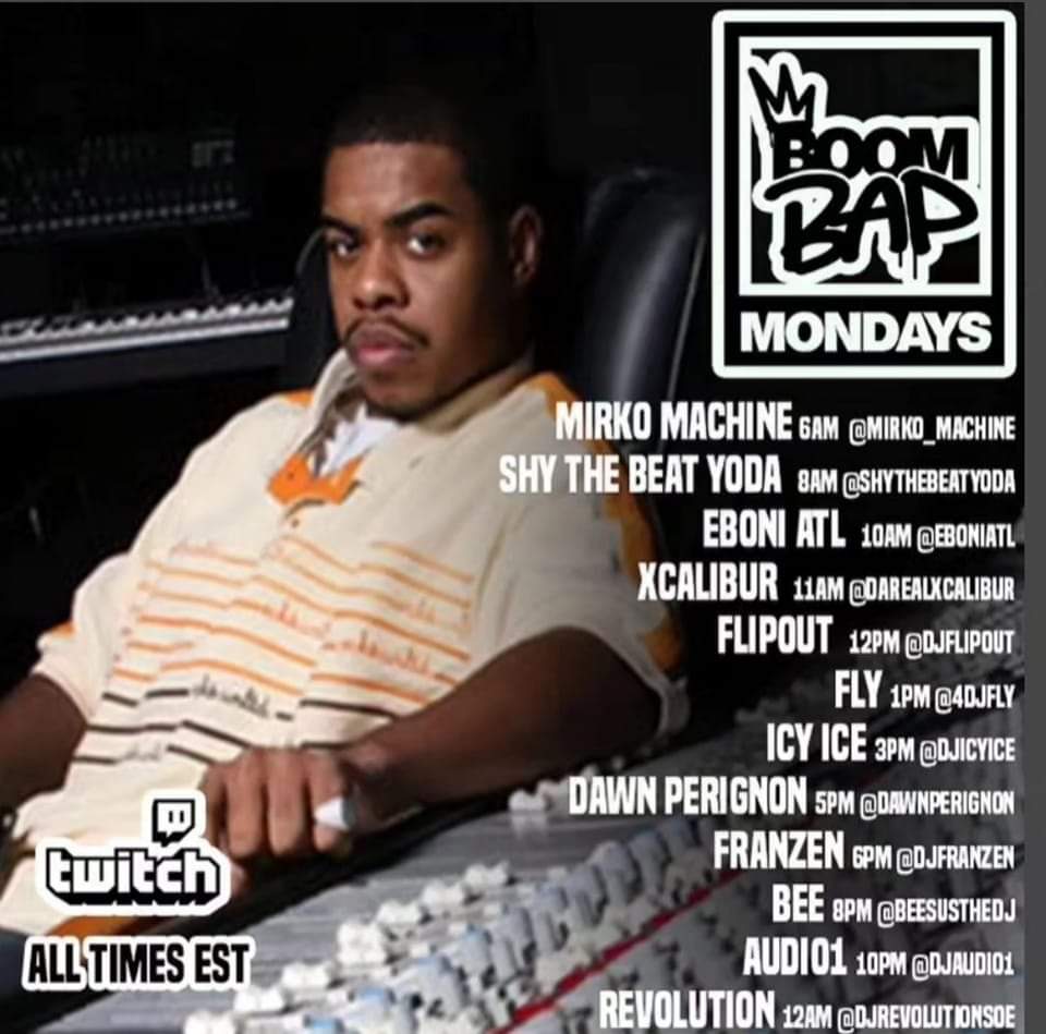 #boombapmonday line up this week with
@Mirko_Machine 
@ShyTheBeatYoda
@eboniatl
@DaRealXcalibur
@Flipout
@4djfly
@djicyice
@itsdawnperignon
@DJ_FRANZEN
@beesustheDJ
@djaudio1
@DJRevolution
#switchtotwitch #Twitch #RaidTrain #boombapmondays #boombap #HipHop