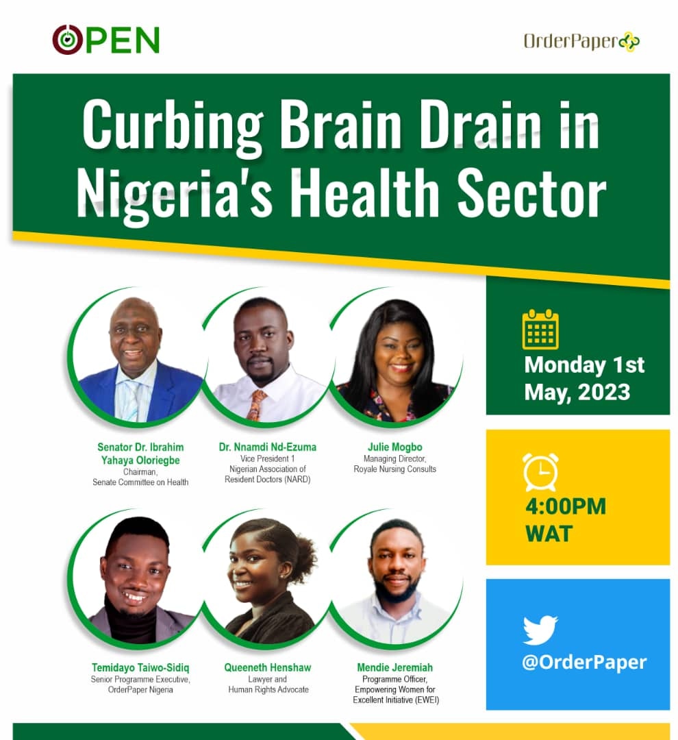OrderPaper's tweet photo. Join our OPEN Space conversation on 'Curbing Brain Drain in Nigeria's Health Sector,' this Monday at 4pm WAT
👇https://t.co/y7bOLHwZEa

Panelists: Senator @official_IYO, Dr. @Bazzi_izzab, @juliemogbo, @Queenethh_, @Nojuma17

Moderator: @theariyo_

#OrderPaperNG #OPENSpace #CurbingBrainDrain