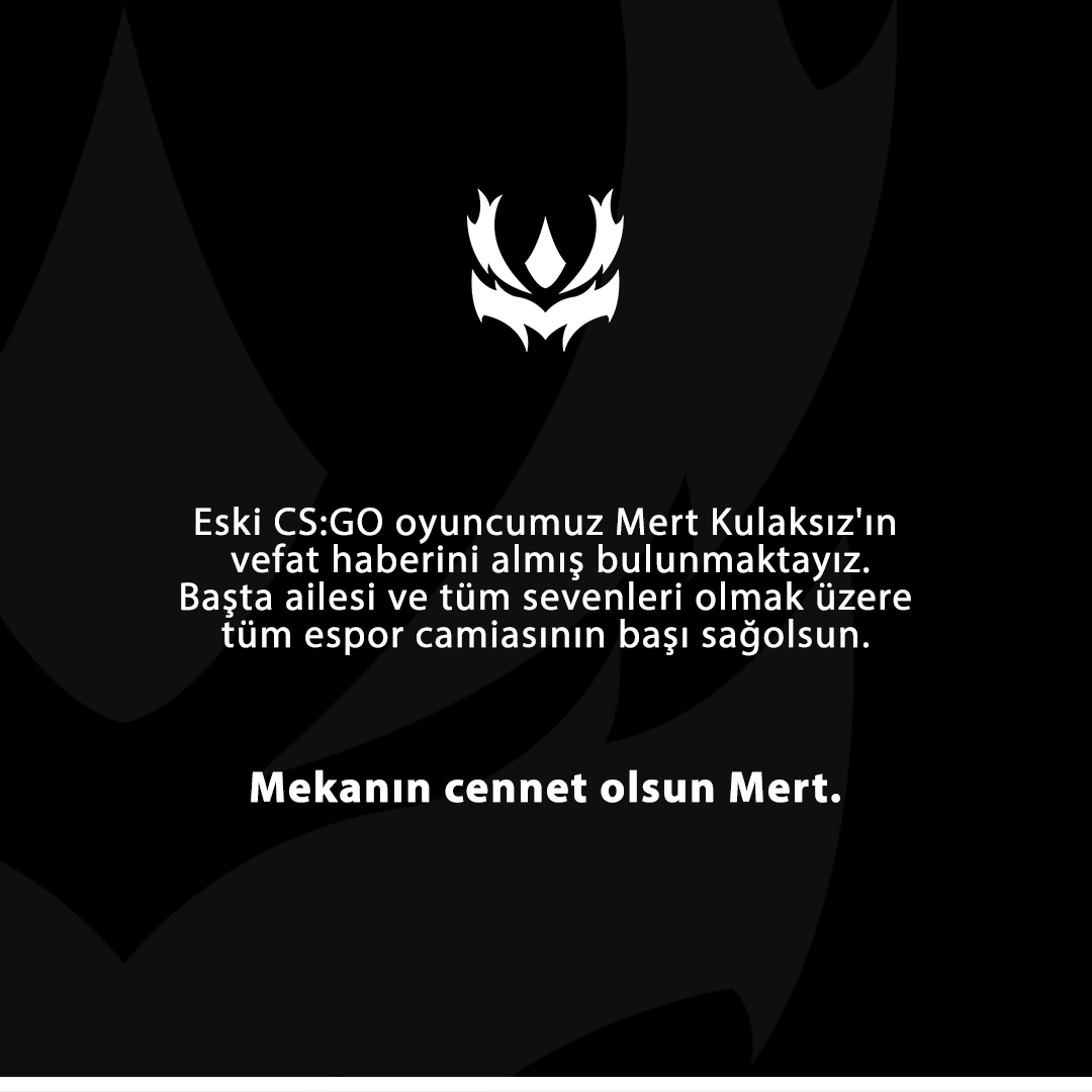 CS:GO oyuncusu Mert Kulaksız'ın vefat haberini öğrenmiş bulunmaktayız. 

Başta ailesi olmak üzere tüm sevenlerine başsağlığı diliyoruz.

Nurlar içinde uyu Mert...