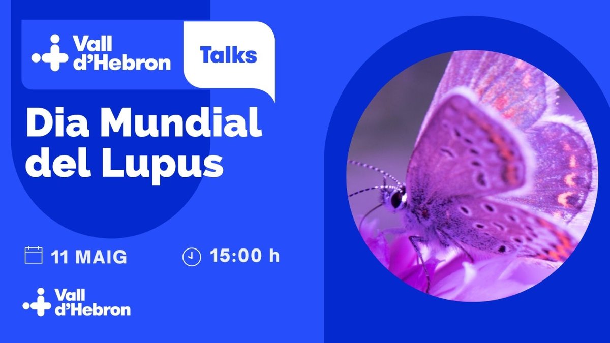 vallhebron's tweet photo. 🗓 Amb motiu del #DiaMundialLupus celebrem un #VallHebronTalks on professionals de l'Hospital Vall d'Hebron i del @VHIR_ parlaran sobre els últims avenços en la recerca i l'abordatge d'aquesta malaltia

Consulta el programa i inscriu-te a https://t.co/RBKFauZFOn https://t.co/4BGspMXtDO