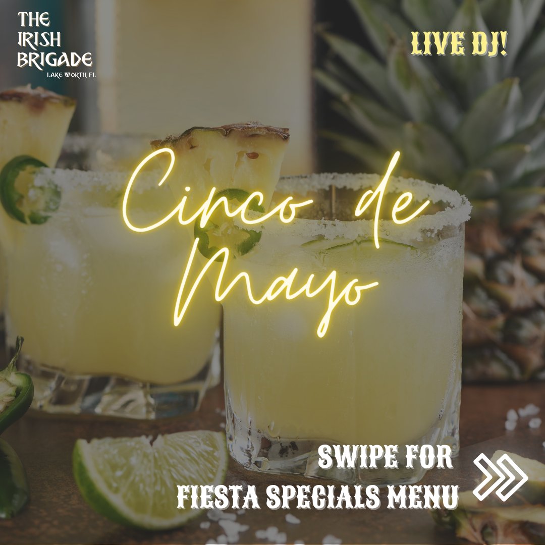 IrishBrigadeLW's tweet photo. Join us for a festive Cinco de Mayo celebration at The Irish Brigade! We're serving up delicious Mexican-inspired cocktails and dishes, and we've got live music with DJ Dolphin, to keep the party going all night long.  🌺🌶🍸 https://t.co/luJsbKDY8h