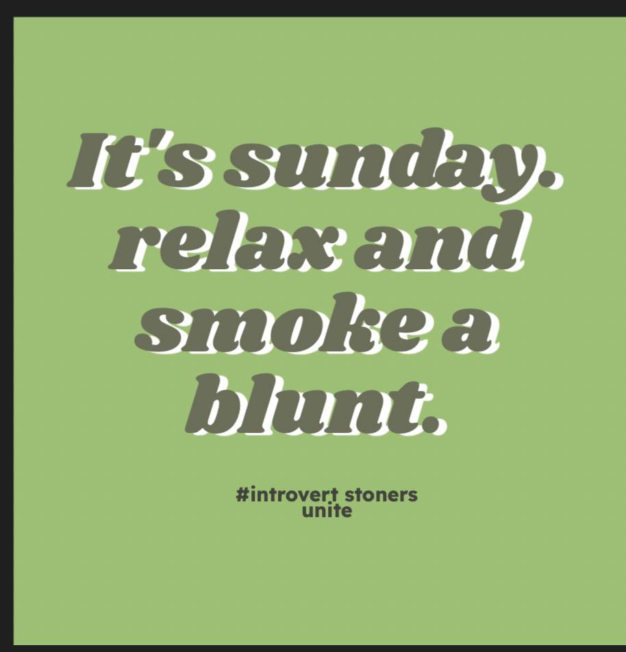 Happy Sunday 🍃
.
.
.
#stoner #420daily #stoned #fueledbythc #hightimes #smokeweedeveryday #puffpuffpass #stonerlife #stonerchick #stonergirl #cannaparent #cannaculture #stonerlife #stonermoms #420moms #weedmoms #cannadad #stonermom #budtender #sativa #sheweed #cannamom #cannabis