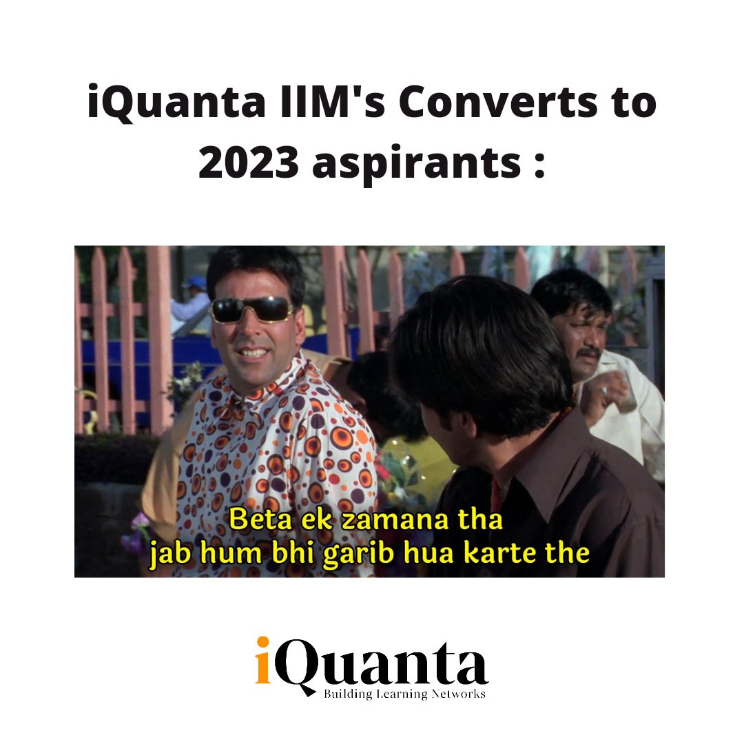 iquanta_in's tweet photo. 7 months mai package double karna hai toh mehnat karlo guys 😛

#catpreparation #catprep #memes #AkshayKumar #mbalife #MBA #iima #iimc #iimb https://t.co/0vIHlCUcAb