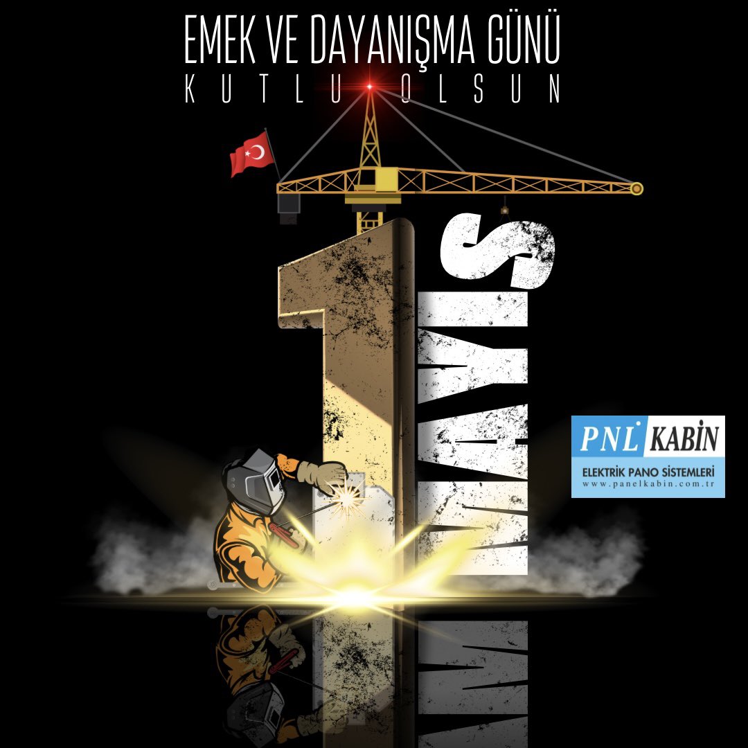 1 Mayıs Emek ve Dayanışma günü kutlu olsun.
Happy 1 May Labor day. 
#1Mayıs #PanelKabinElektrik