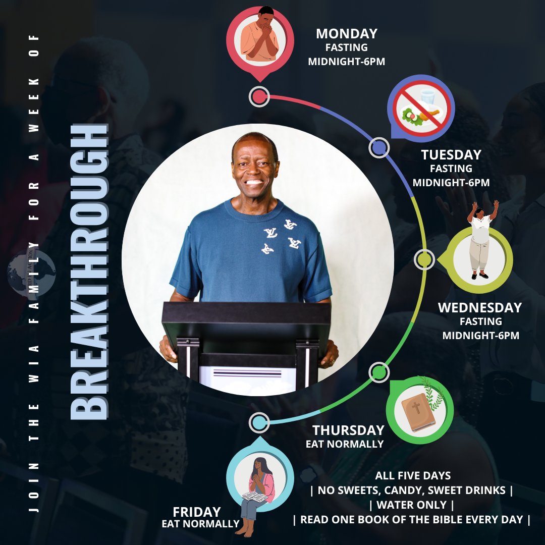 WileyJackson's tweet photo. #WIA, our fast begins TONIGHT at midnight.
Monday through Wednesday: we fast until 6:00 PM.
Thursday and Friday: you may eat normally.

Join us for this amazing week of #BREAKTHROUGH!  #BreakthroughConsecration #WIAC #WileyJackson #AtlantaChurch https://t.co/y9xzAJalFj