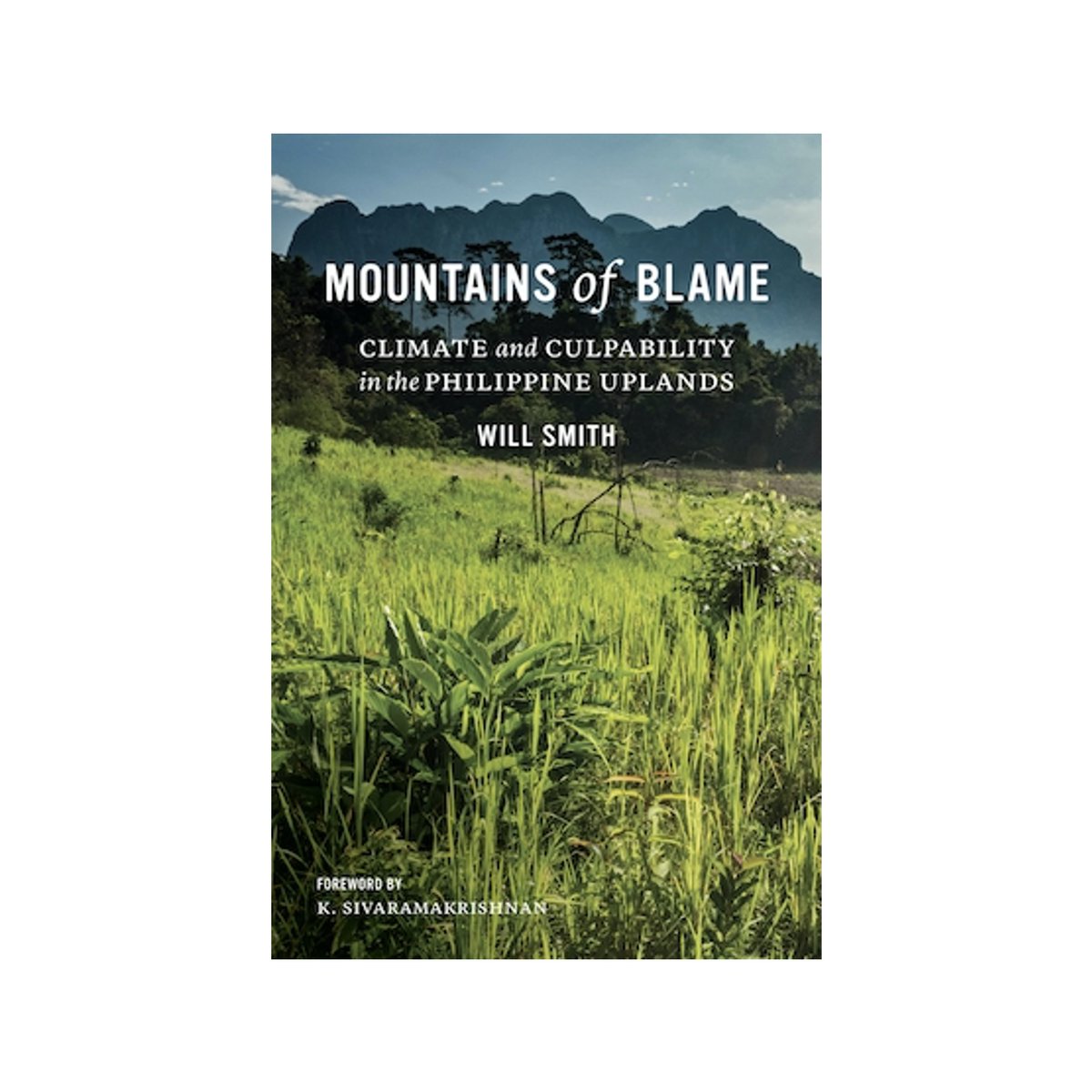 PacificAffairs's tweet photo. #Forthcoming Book Review Alert: Maria F. Mangahas reviews "Mountains of Blame: Climate and Culpability in the Philippine Uplands" by Will Smith

https://t.co/AUDOxKH9UM https://t.co/thDj5shW7d