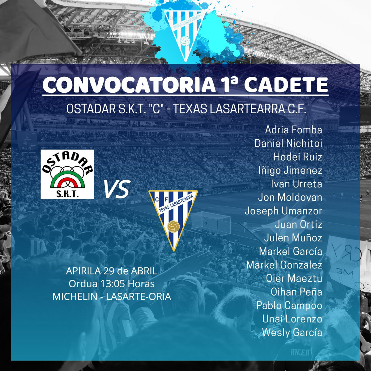TEXASLASARTE's tweet photo. Convocatorias confirmadas.
#texaslasartearra #Texas #futbol #Derby #lasarte #puente #puentedemayo https://t.co/pwjW1qnsfR
