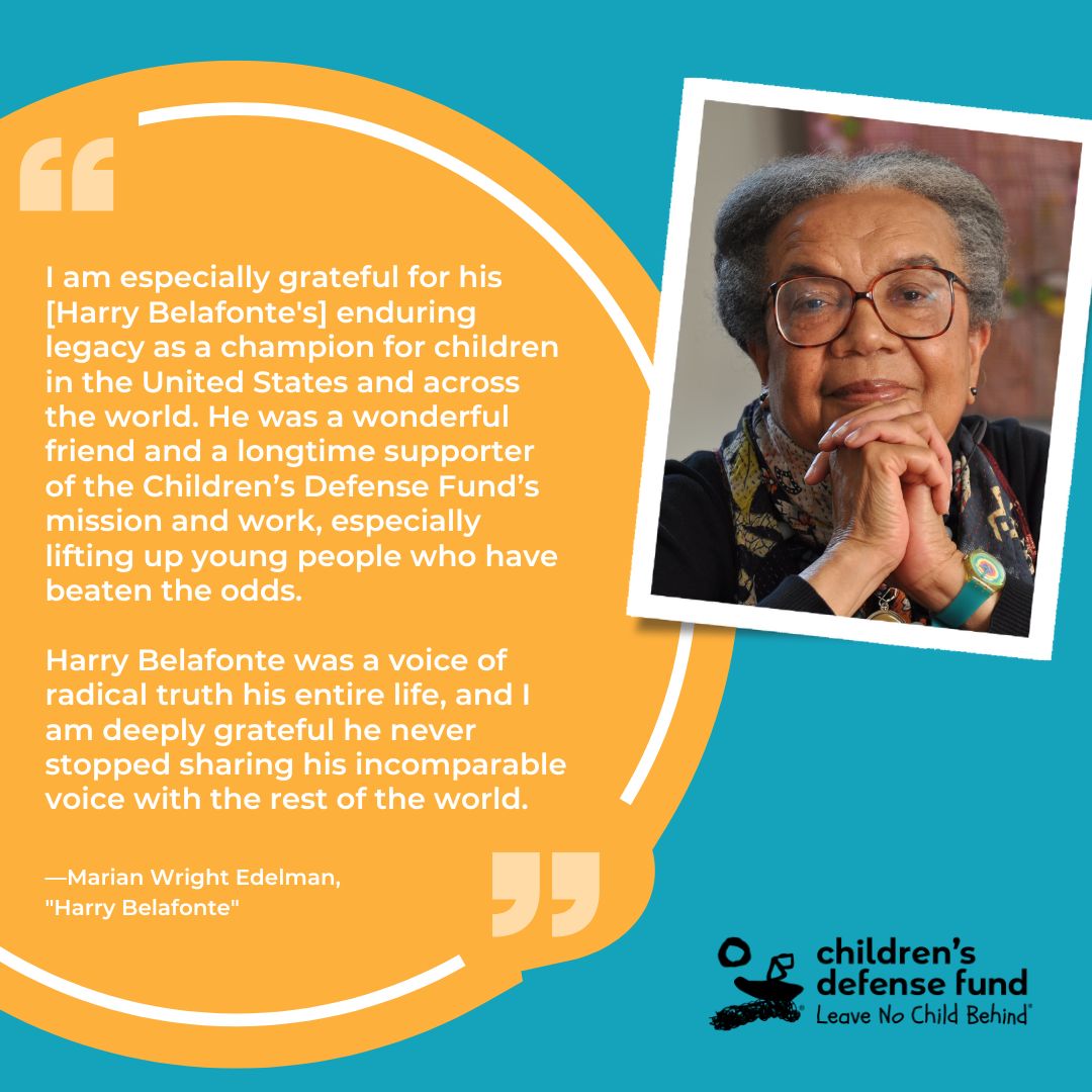 ChildDefender's tweet photo. In this week's #ChildWatch column, Marian Wright Edelman reflects on the life and legacy of Harry Belafonte.

"Harry Belafonte was a voice of radical truth his entire life, and I am deeply grateful he never stopped sharing his incomparable voice..." 

https://t.co/3NXkkU1Oyc https://t.co/kObLFqkibu