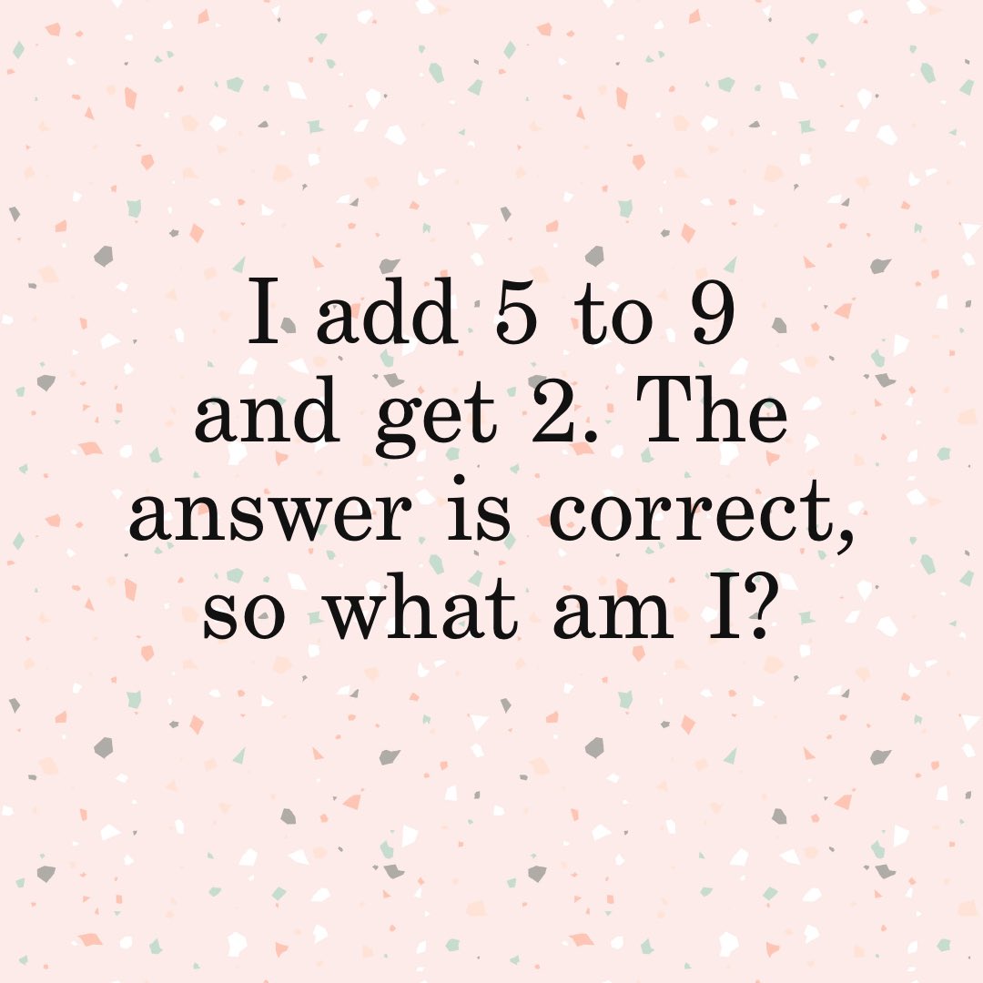 TheEscapeOmaha's tweet photo. Flex Friday: a little riddle to get your mind sharp for escaping this weekend! 

Riddle: I add 5 to 9 and get 2. The answer is correct, so what am I?

Check back later for the answer ✔️ https://t.co/oiRg1SRXqn