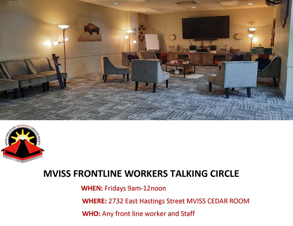 IndigenousMetro's tweet photo. MVISS FRONTLINE WORKERS TALKING CIRCLE

WHEN: Fridays 9am-12noon
WHERE: 2732 East Hastings Street MVISS CEDAR ROOM
WHO: Any front line worker and Staff https://t.co/tYrkCIDX5F