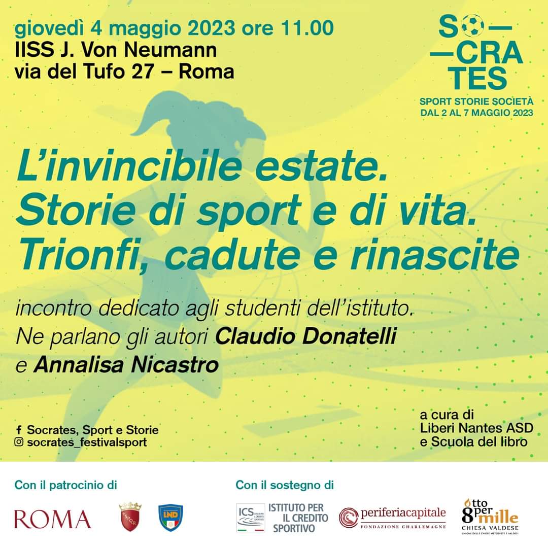 L'invincibile estate. 
<a href="/claudonatelli/">Claudio Donatelli</a> e #AnnalisaNicastro per Socrates. Sport Storie Società, festival di cultura e letteratura sportiva  _ 2-7 maggio #Pietralata, Roma