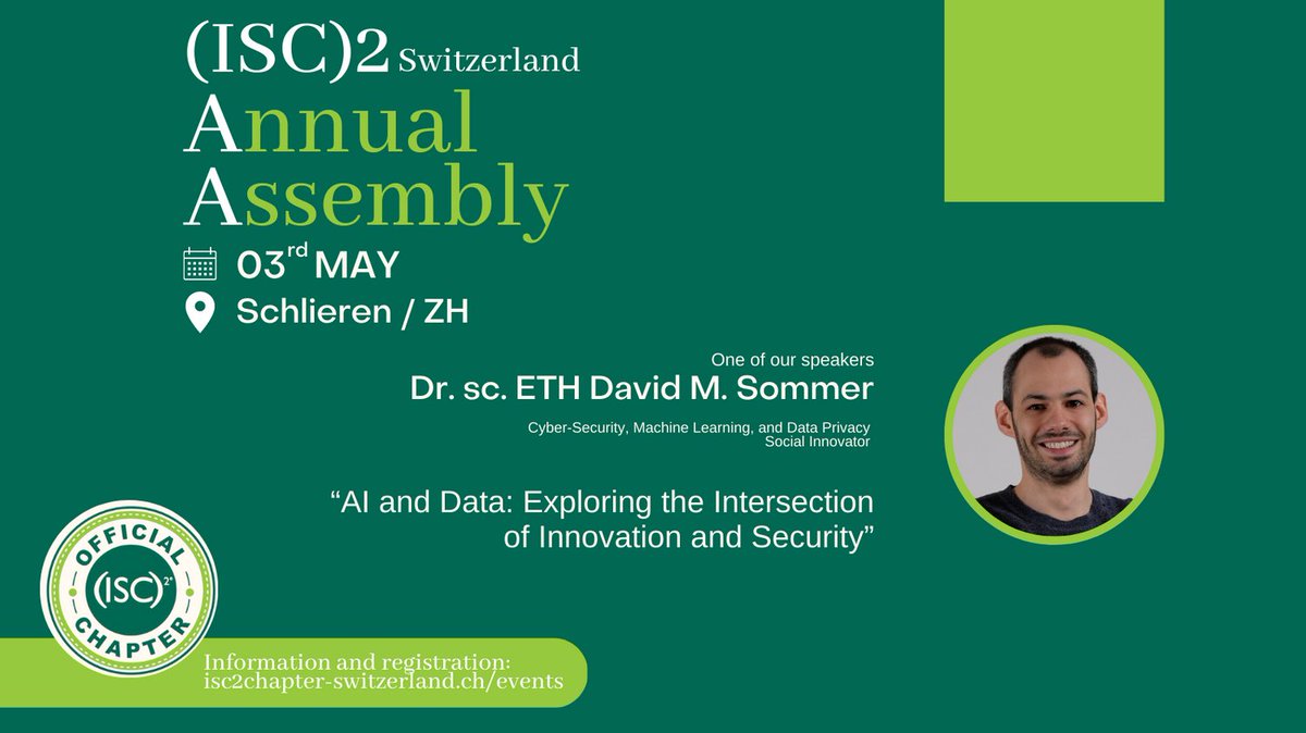 isc2ch2's tweet photo. Are you interested in AI and Data? 
During our assembly, Dr David Sommer will present "AI and Data: Exploring the Intersection of Innovation and Security"
Information and registration: 
https://t.co/7CJhcHORpU https://t.co/YDGeS2lzkg